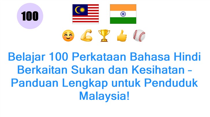 Belajar 100 Perkataan Bahasa Hindi Berkaitan Sukan dan Kesihatan – Panduan Lengkap untuk Penduduk Malaysia!